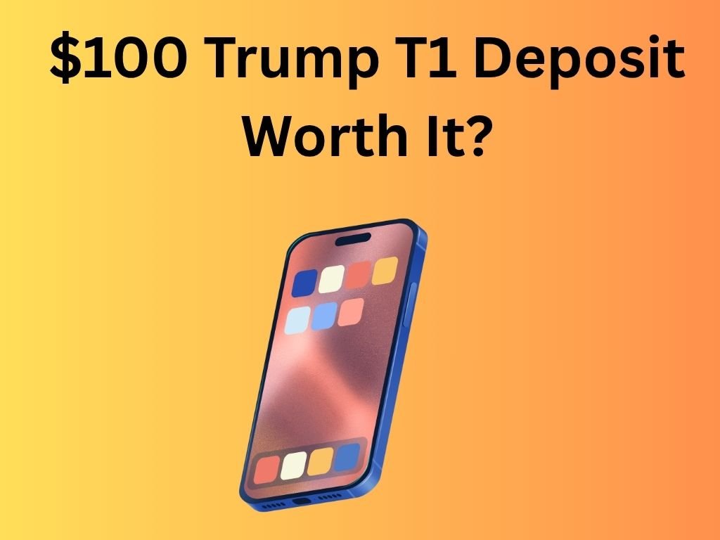 $100 Trump T1 Deposit Worth It