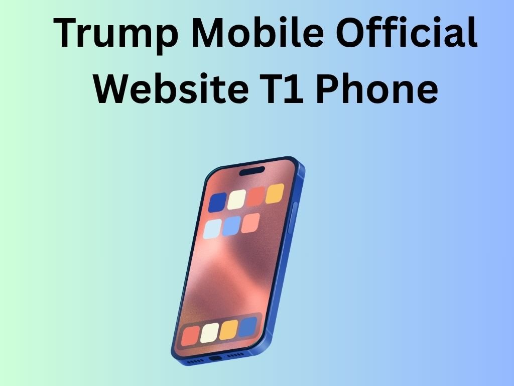 trump mobile official website t1 phone